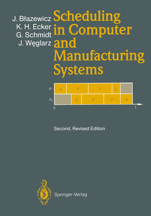 Book cover of Scheduling in Computer and Manufacturing Systems (2nd ed. 1994)