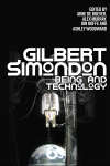 Book cover of Gilbert Simondon: Being and Technology