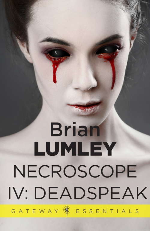 Book cover of Necroscope IV: Deadspeak (Necroscope #4)