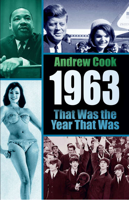 Book cover of 1963 That Was the Year That Was: That Was The Year That Was