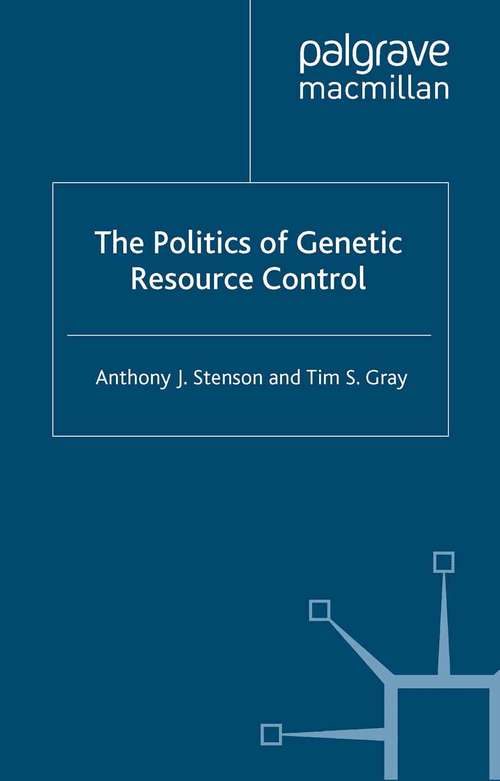 Book cover of The Politics of Genetic Resource Control (1999)