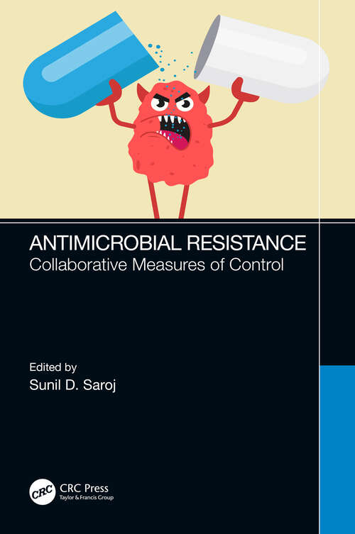 Book cover of Antimicrobial Resistance: Collaborative Measures of Control