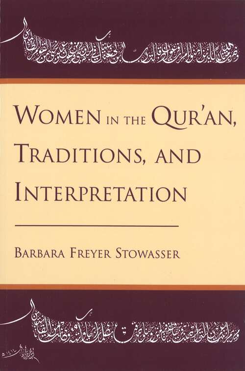 Book cover of Women in the Qur'an, Traditions, and Interpretation