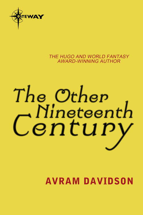 Book cover of The Other Nineteenth Century: A Collection Of Long-out-of-print Stories From One Of The Greatest Fantasists Of The Twentieth Century