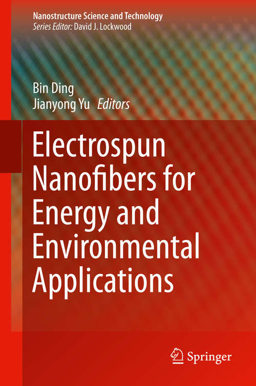 Book cover of Electrospun Nanofibers for Energy and Environmental Applications (2014) (Nanostructure Science and Technology)