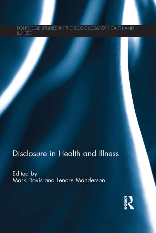 Book cover of Disclosure in Health and Illness