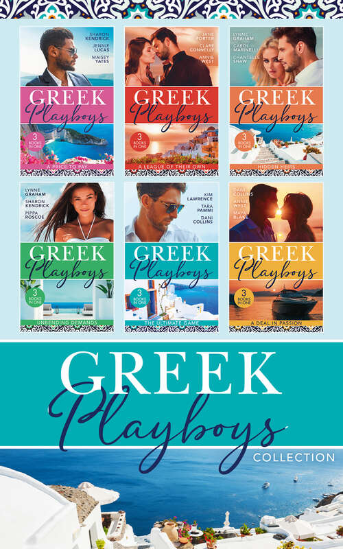 Book cover of The Greek Playboys Collection: His Sicilian Cinderella (playboys Of Sicily, Book 2) / Captivated By The Greek / The Perfect Cazorla Wife / Claimed For His Duty (greek Tycoons Tamed, Book 1) (ePub edition) (Mills And Boon Series Collections #2)