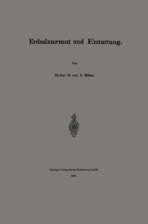 Book cover of Erdsalzarmut und Entartung (1908)