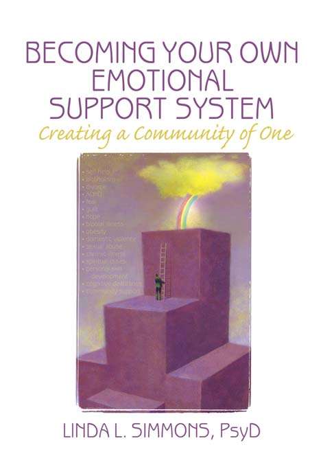 Book cover of Becoming Your Own Emotional Support System: Creating a Community of One