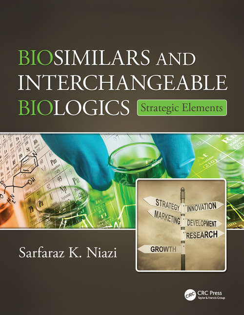 Book cover of Biosimilars and Interchangeable Biologics: Strategic Elements