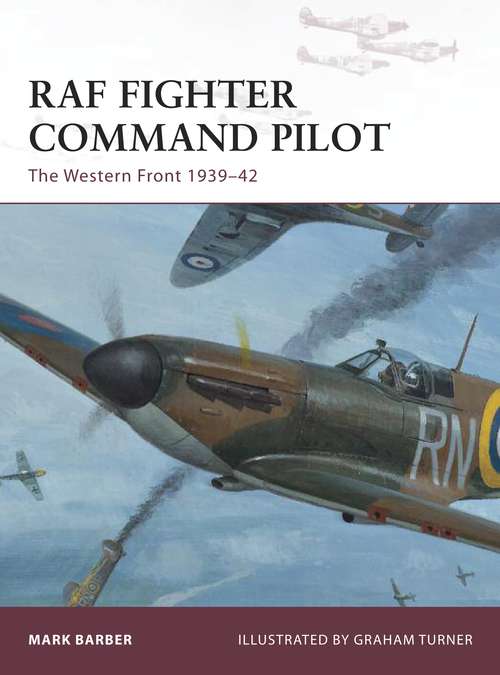 Book cover of RAF Fighter Command Pilot: The Western Front 1939–42 (Warrior #164)
