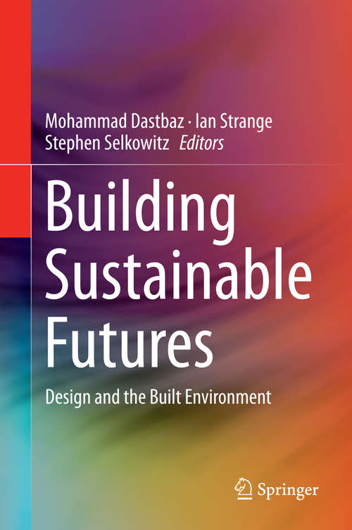 Book cover of Building Sustainable Futures: Design and the Built Environment (1st ed. 2016)