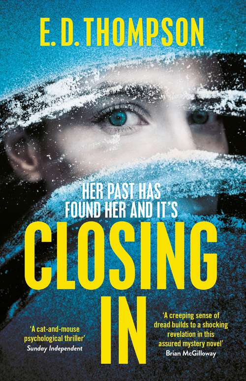 Book cover of Closing In: A page-turning suspenseful thriller