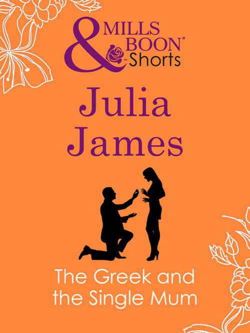 Book cover of The Greek and the Single Mum (ePub First edition)