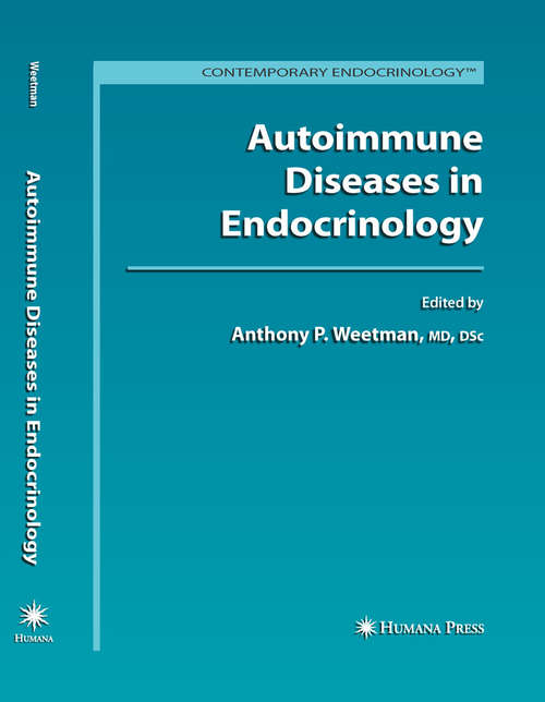 Book cover of Autoimmune Diseases in Endocrinology (2008) (Contemporary Endocrinology)