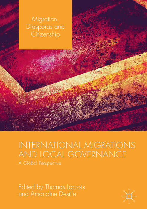 Book cover of International Migrations and Local Governance: A Global Perspective