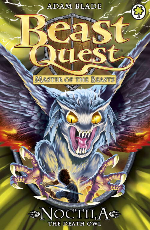 Book cover of Noctila the Death Owl: Series 10 Book 1 (Beast Quest)