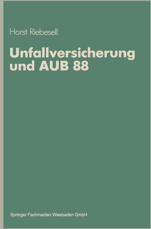 Book cover of Unfallversicherung und AUB 88 (1988)