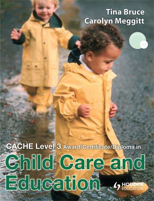 Book cover of CACHE Level 3 Award/Certificate/Diploma in Child Care And Education