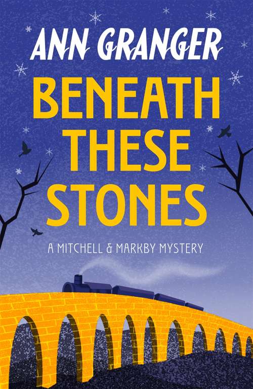 Book cover of Beneath these Stones: A murderous English village crime novel (Meredith And Markby Mysteries Ser. #12)