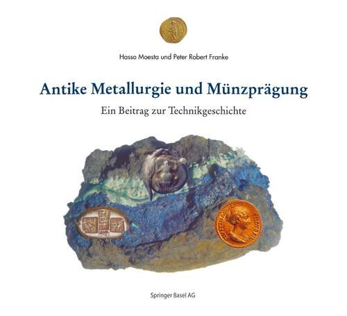 Book cover of Antike Metallurgie und Münzprägung: Ein Beitrag zur Technikgeschichte (1995)