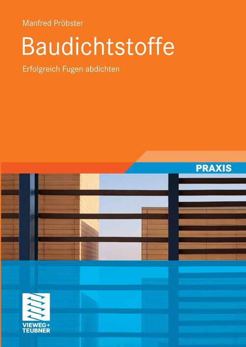 Book cover of Baudichtstoffe: Erfolgreich Fugen abdichten (2008)