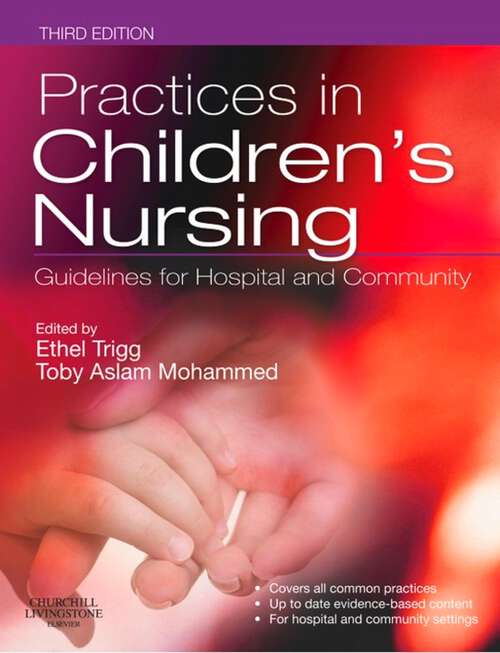 Book cover of Practices in Children's Nursing E-Book (3)