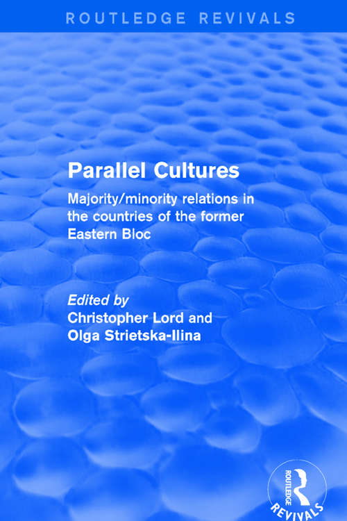 Book cover of Parallel Cultures: Majority/Minority Relations in the Countries of the Former Eastern Bloc