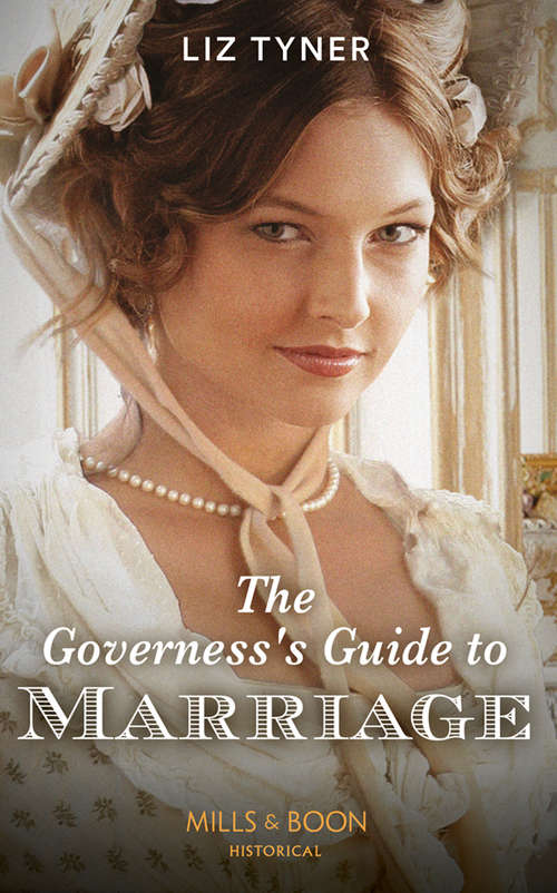 Book cover of The Governess's Guide To Marriage (ePub edition) (Mills And Boon Historical Ser. #3)