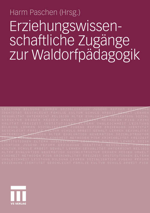 Book cover of Erziehungswissenschaftliche Zugänge zur Waldorfpädagogik (2010)