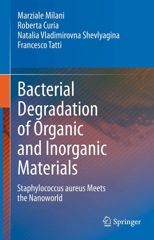 Book cover of Bacterial Degradation of Organic and Inorganic Materials