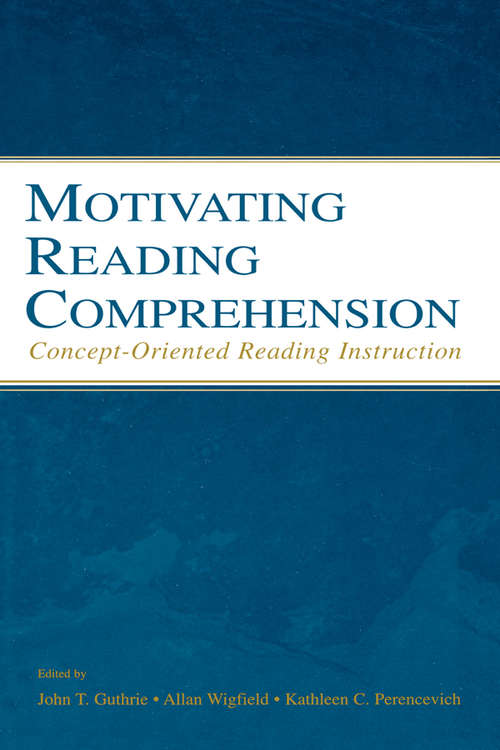 Book cover of Motivating Reading Comprehension: Concept-Oriented Reading Instruction