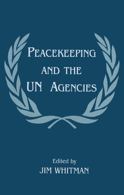 Book cover of Peacekeeping and the UN Agencies