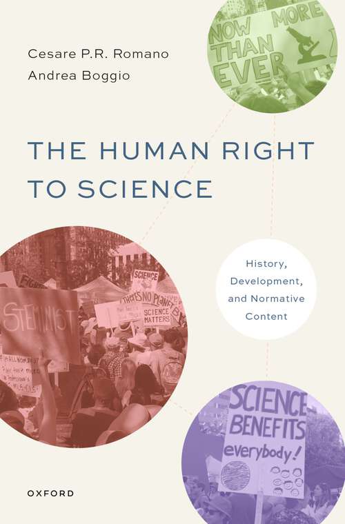 Book cover of The Human Right to Science: History, Development, and Normative Content