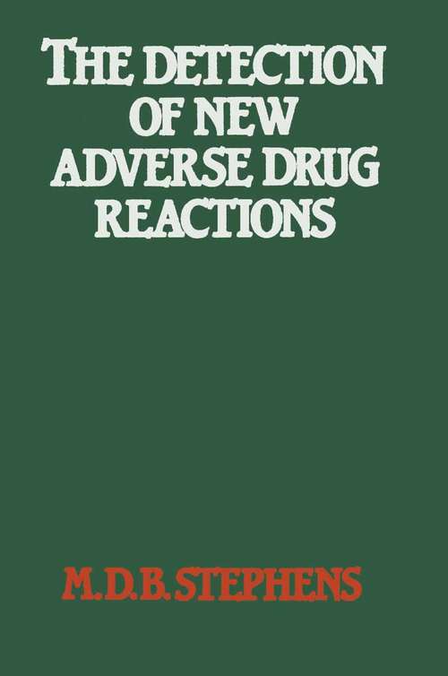 Book cover of The Detection of New Adverse Drug Reactions: (pdf) (1st ed. 1985)