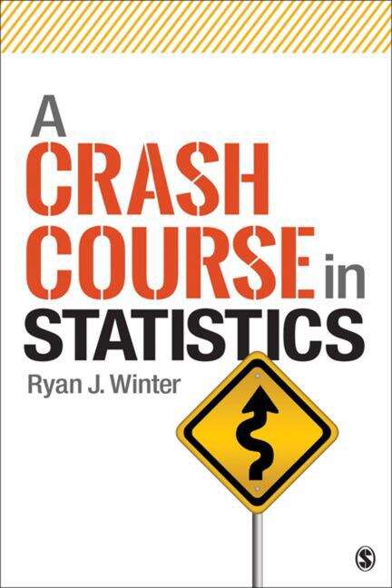 Book cover of A Crash Course In Statistics: (PDF)