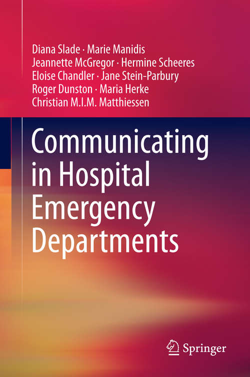 Book cover of Communicating in Hospital Emergency Departments: Report For The Canberra Hospital (2015)