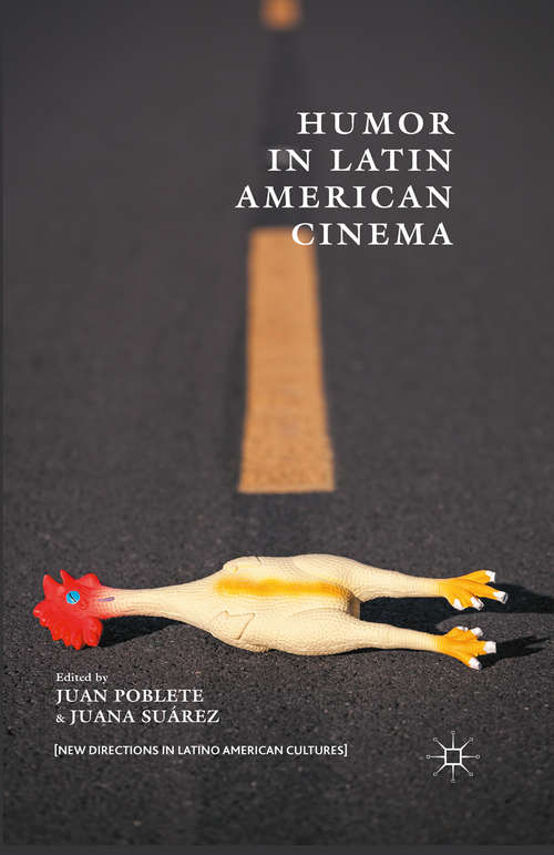 Book cover of Humor in Latin American Cinema (1st ed. 2016) (New Directions in Latino American Cultures)