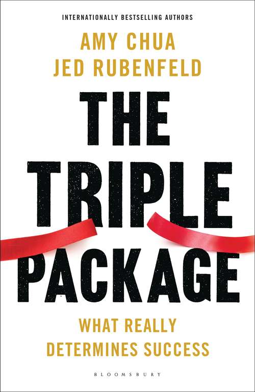 Book cover of The Triple Package: What Really Determines Success