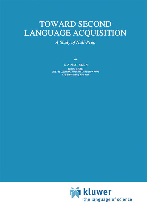 Book cover of Toward Second Language Acquisition: A Study of Null-Prep (1993) (Studies in Theoretical Psycholinguistics #17)