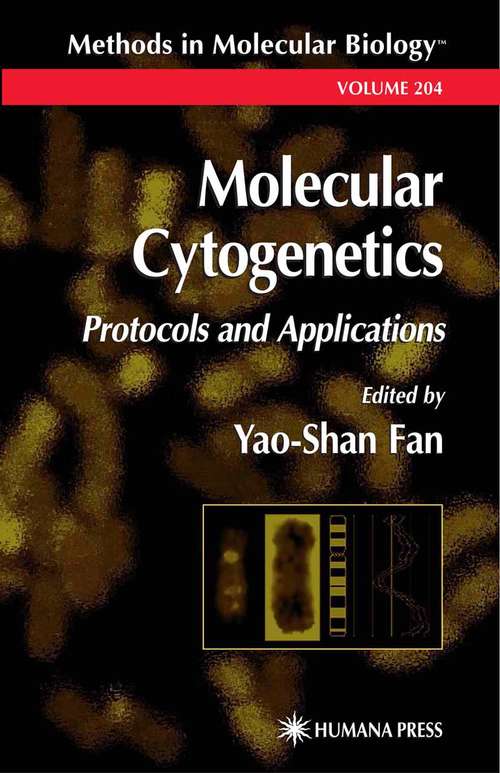 Book cover of Molecular Cytogenetics: Protocols and Applications (2003) (Methods in Molecular Biology #204)