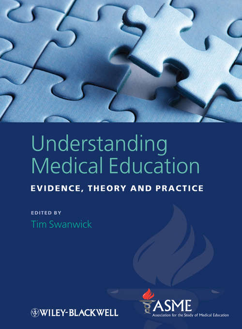 Book cover of Understanding Medical Education: Evidence, Theory and Practice (3)