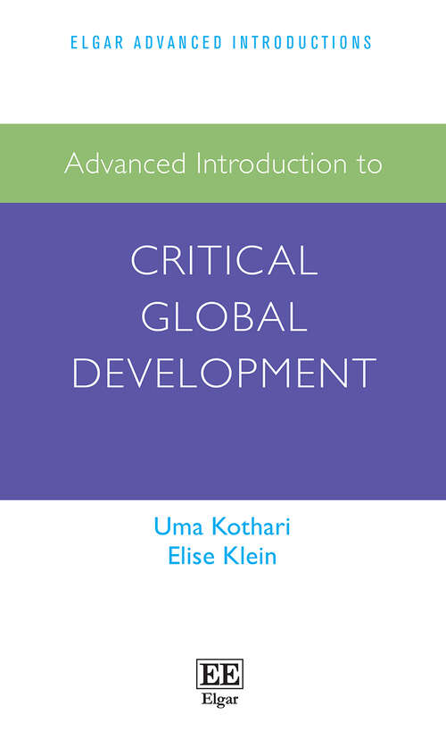 Book cover of Advanced Introduction to Critical Global Development (Elgar Advanced Introductions series)