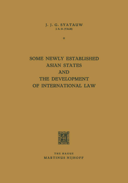 Book cover of Some Newly Established Asian States and the Development of International Law (1961)