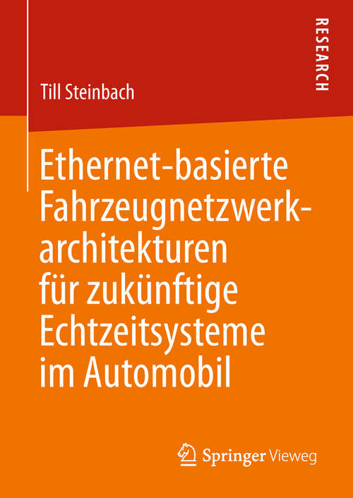 Book cover of Ethernet-basierte Fahrzeugnetzwerkarchitekturen für zukünftige Echtzeitsysteme im Automobil