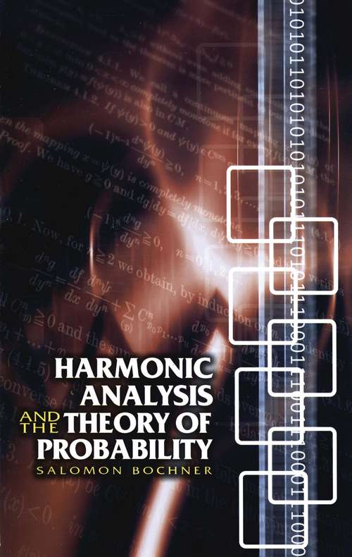 Book cover of Harmonic Analysis and the Theory of Probability (Dover Books on Mathematics)