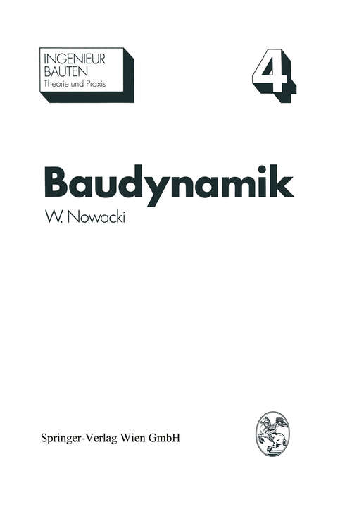 Book cover of Baudynamik (1974) (Ingenieurbauten #4)