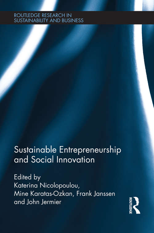 Book cover of Sustainable Entrepreneurship and Social Innovation (Routledge Research in Sustainability and Business)