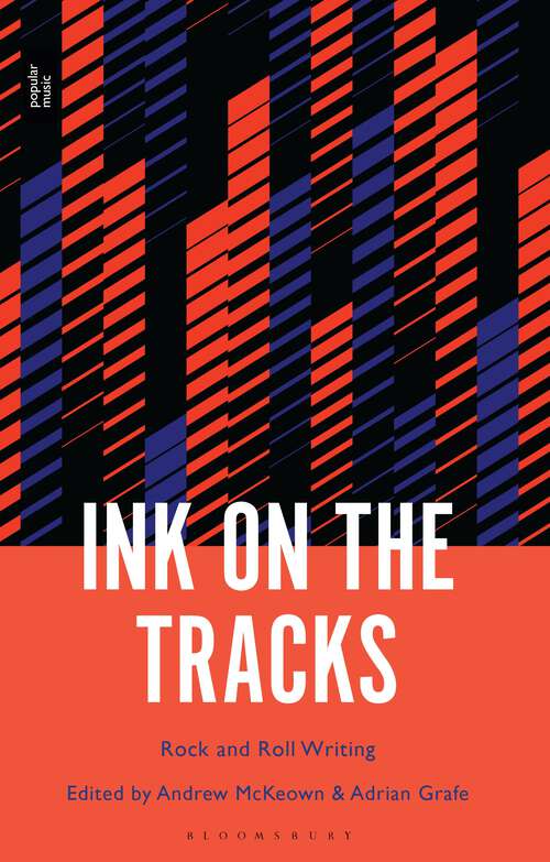 Book cover of Ink on the Tracks: Rock and Roll Writing