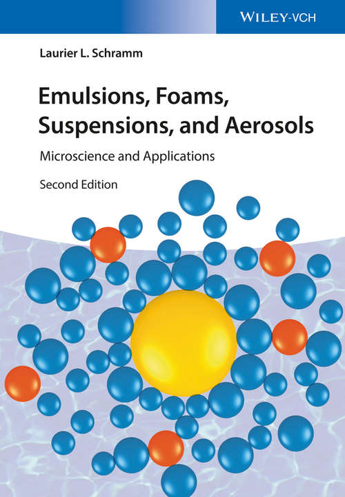 Book cover of Emulsions, Foams, Suspensions, and Aerosols: Microscience and Applications (2)